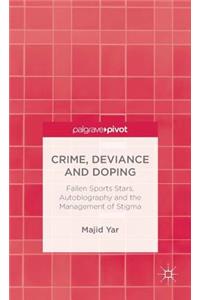 Crime, Deviance and Doping