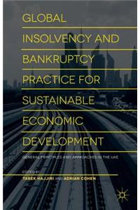 Global Insolvency and Bankruptcy Practice for Sustainable Economic Development