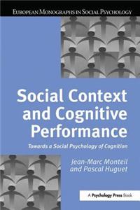 Social Context and Cognitive Performance