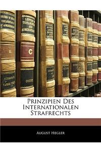 Prinzipien Des Internationalen Strafrechts, Heft 67