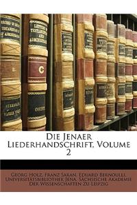 Die Jenaer Liederhandschrift, 1. Band
