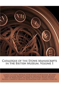 Catalogue of the Stowe Manuscripts in the British Museum, Volume 1