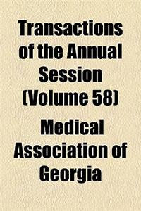 Transactions of the Annual Session (Volume 58)