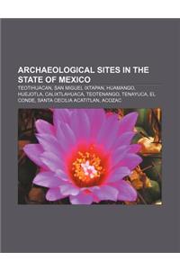 Archaeological Sites in the State of Mexico