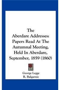 The Aberdare Addresses