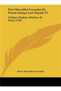 Petri Marcellini Corradini de Primis Antiqui Latii Populis V2