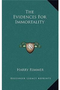 The Evidences for Immortality