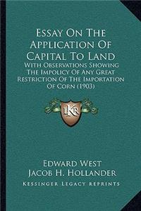 Essay on the Application of Capital to Land