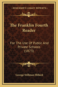 The Franklin Fourth Reader