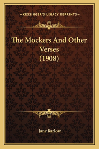 Mockers And Other Verses (1908)