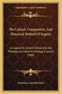 Critical, Comparative, And Historical Method Of Inquiry
