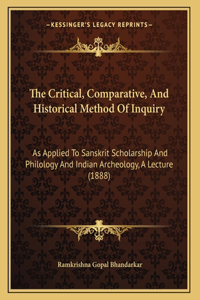Critical, Comparative, And Historical Method Of Inquiry