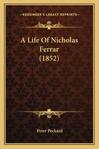 A Life Of Nicholas Ferrar (1852)