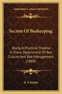 Secrets Of Beekeeping