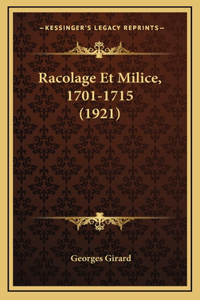 Racolage Et Milice, 1701-1715 (1921)