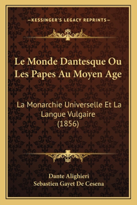 Le Monde Dantesque Ou Les Papes Au Moyen Age
