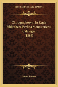 Chirographorvm In Regia Bibliotheca Pavlina Monasteriensi Catalogvs (1889)