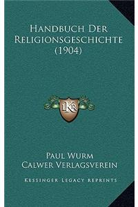 Handbuch Der Religionsgeschichte (1904)