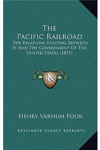 The Pacific Railroad