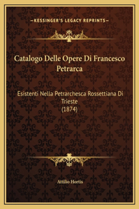 Catalogo Delle Opere Di Francesco Petrarca