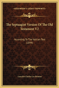 The Septuagint Version Of The Old Testament V2