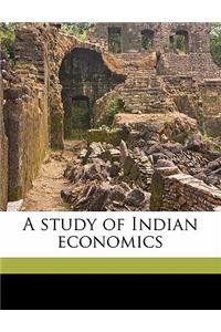 A Study of Indian Economics