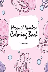 Mermaid Numbers Coloring Book for Girls (8.5x8.5 Coloring Book / Activity Book)