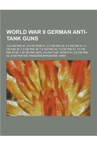 World War II German Anti-Tank Guns