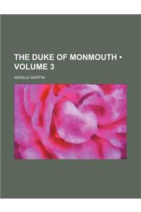 The Duke of Monmouth (Volume 3)