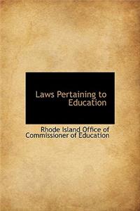 Laws Pertaining to Education