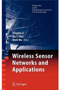 Wireless Sensor Networks and Applications
