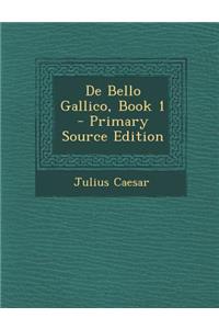 de Bello Gallico, Book 1