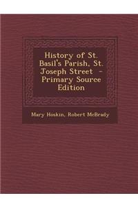 History of St. Basil's Parish, St. Joseph Street