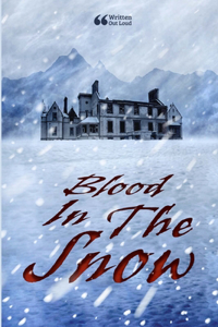 Blood In The Snow