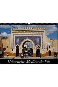 L'Eternelle Medina De Fes 2018