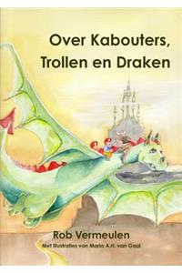 Over Kabouters, Trollen en Draken