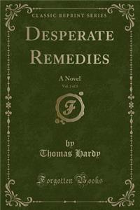 Desperate Remedies, Vol. 2 of 3