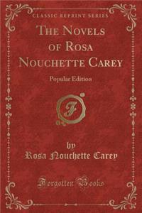 The Novels of Rosa Nouchette Carey: Popular Edition (Classic Reprint)