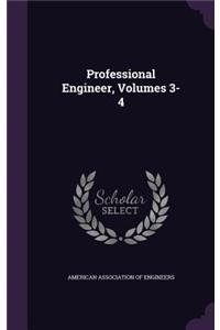 Professional Engineer, Volumes 3-4