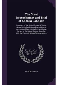 The Great Impeachment and Trial of Andrew Johnson