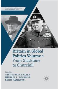 Britain in Global Politics, Volume 1