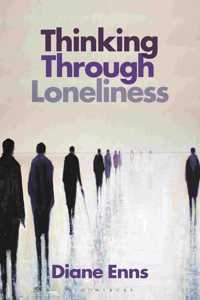 Thinking Through Loneliness