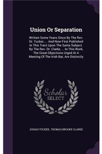 Union Or Separation