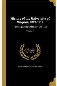 History of the University of Virginia, 1819-1919