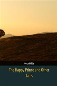 The Happy Prince and Other Tales