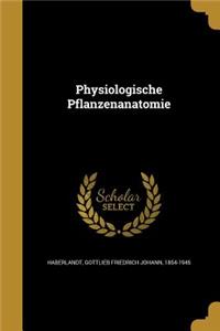 Physiologische Pflanzenanatomie