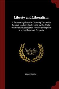 Liberty and Liberalism