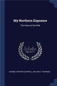 My Northern Exposure