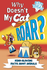 Why Doesn't My Cat Roar?