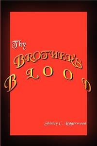 Thy Brother's Blood